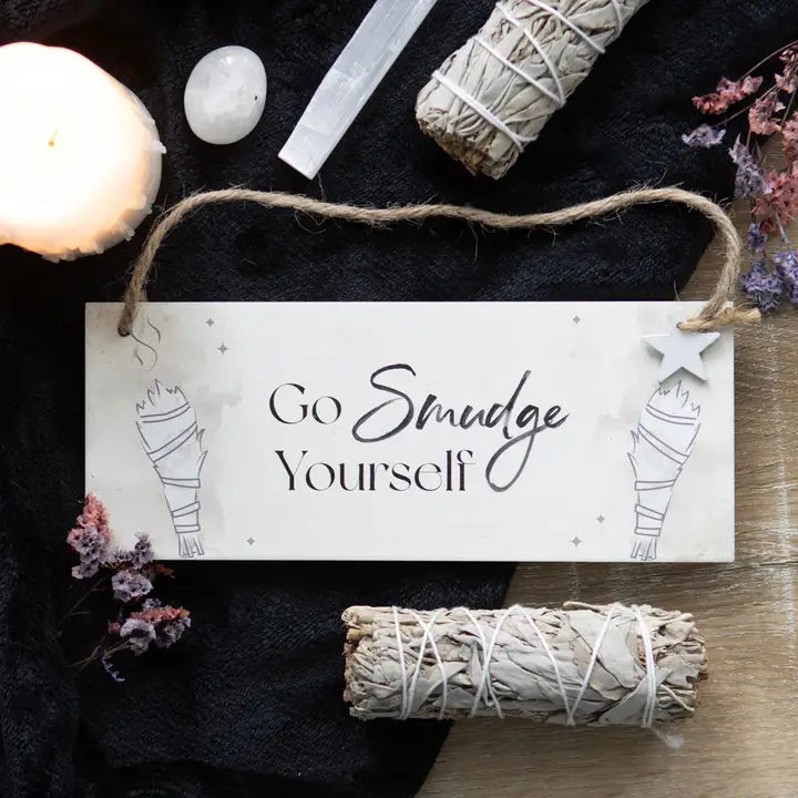 Wooden Hanging Sign "Go Smudge Yourself" Witchy image 0