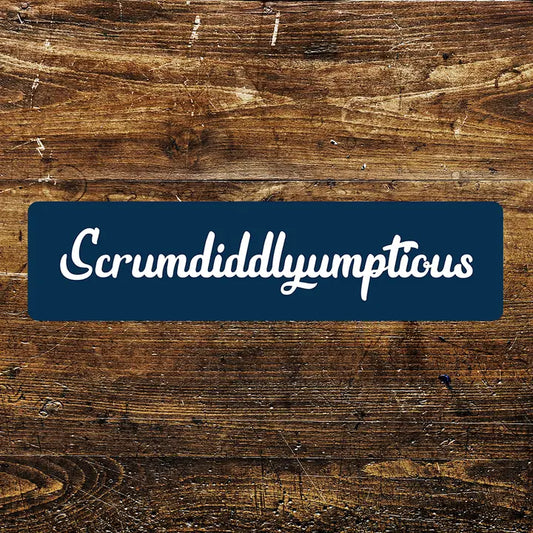Metal Sign "Scrumdiddlyumptious" 12x3 inch image 0